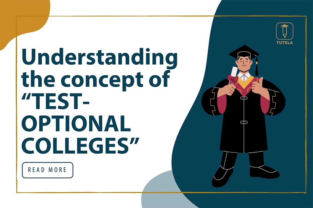  Tutela Understanding the concept of TEST OPTIONAL COLLEGES