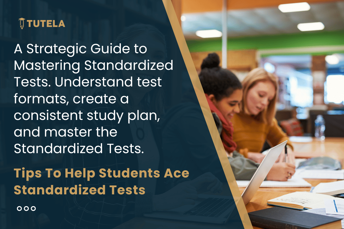 Tutela 7 tips to help you ace any standardized test