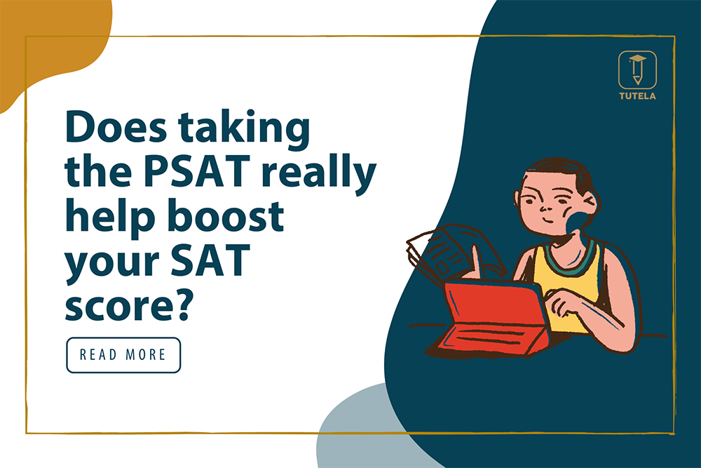 Tutela PSAT really help boost your SAT score