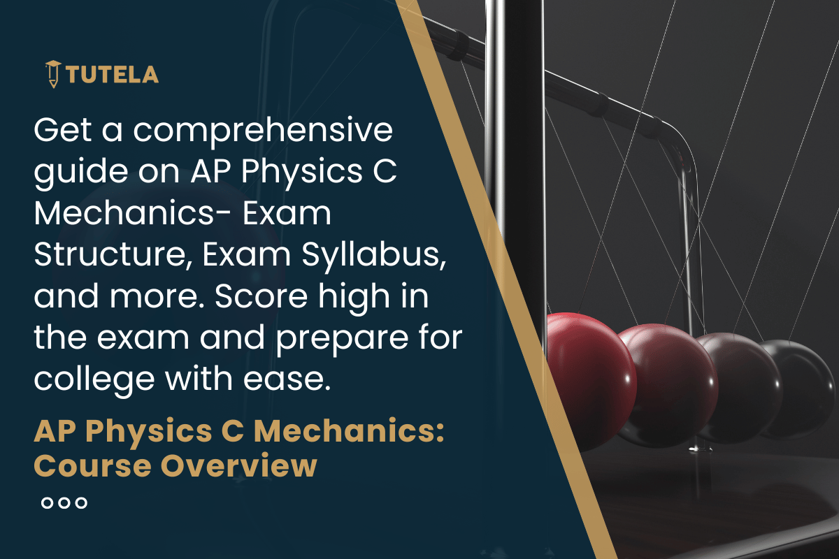 AP Physics C Mechanics Course Overview