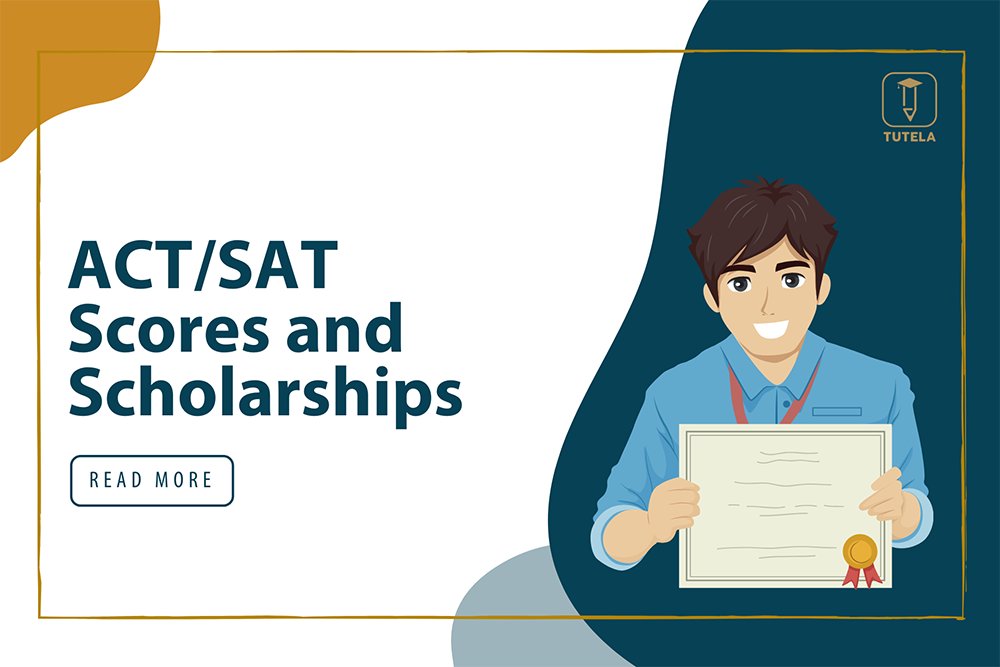 Tutela ACT Or SAT Scores and Scholarships