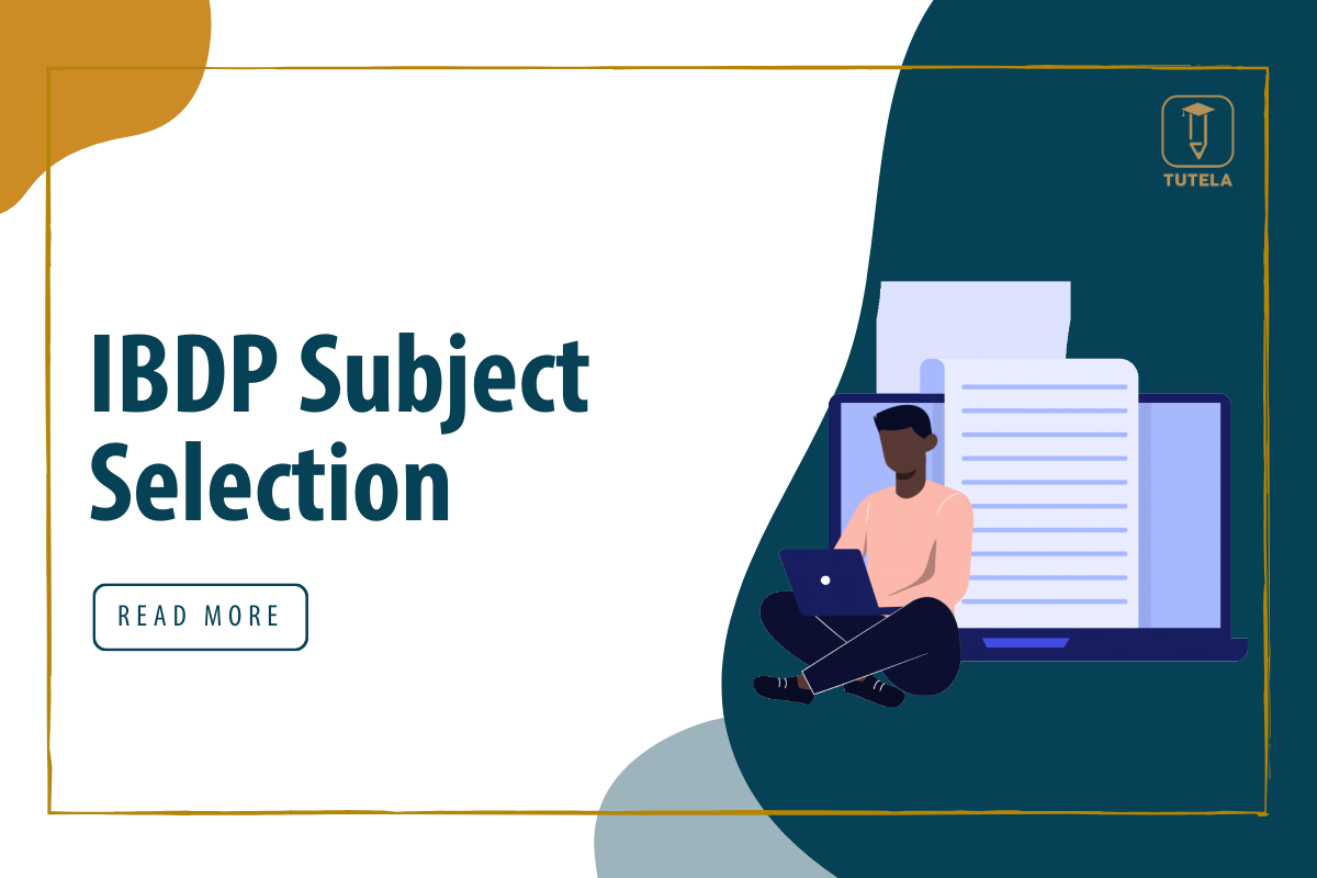 Tutela Prep IBDP Subject Selection Tutela Blog