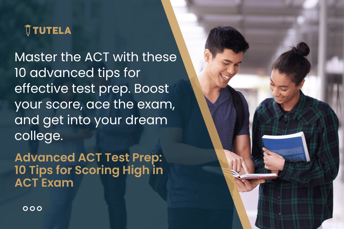 10 Tips for Scoring High in ACT Exam