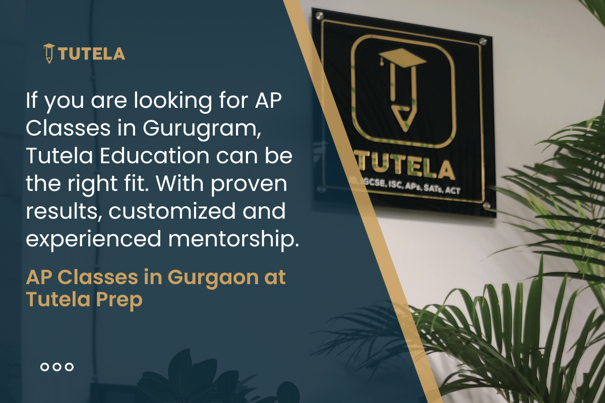 AP Classes in Gurgaon at Tutela Prep