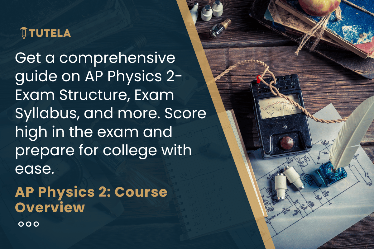AP Physics 2 Course Overview
