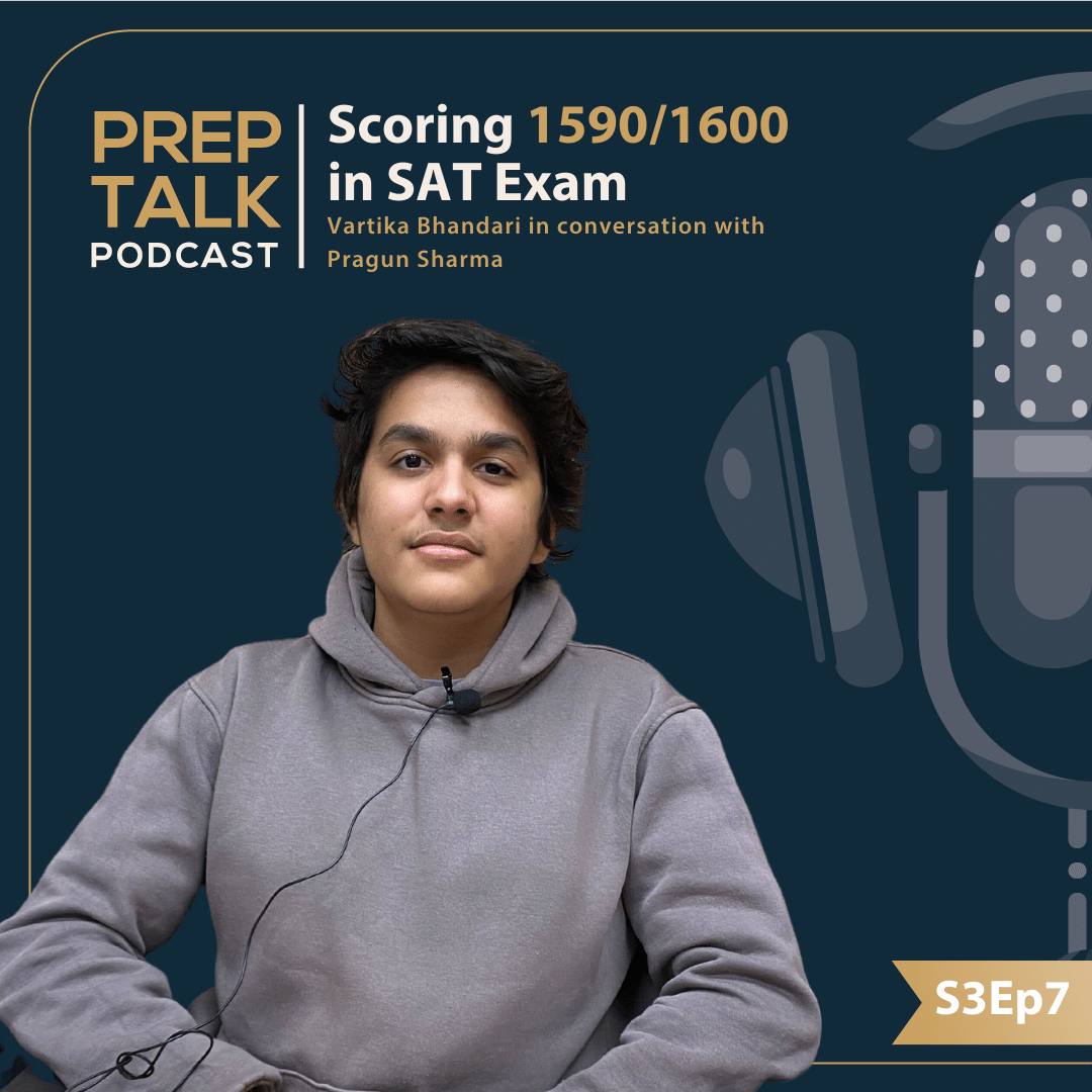 Scoring 1590/1600 in SAT Exam- Pragun Sharma | How to score in SAT Exams 
